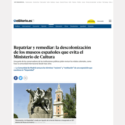 Repatriar y remediar: la descolonización de los museos españoles que evita el Ministerio de Cultura