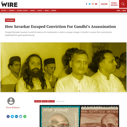 How Savarkar Escaped Conviction For Gandhi's Assassination - The Wire