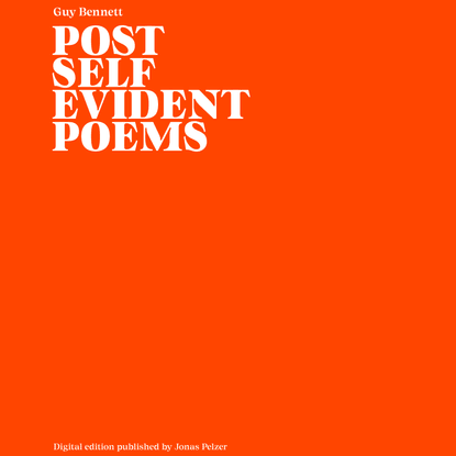 Post-Self-Evident Poems