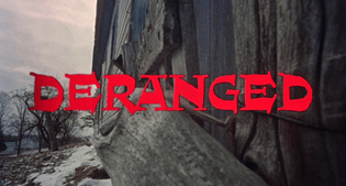 Deranged (1974)
