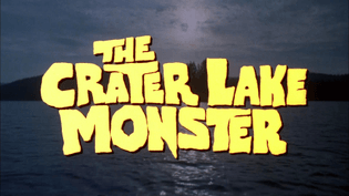 The Crater Lake Monster (1977)