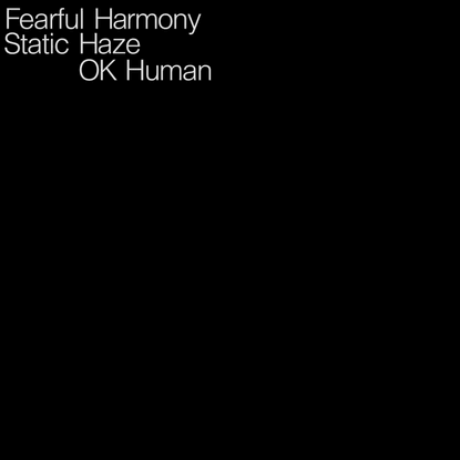 Fearful Harmony
