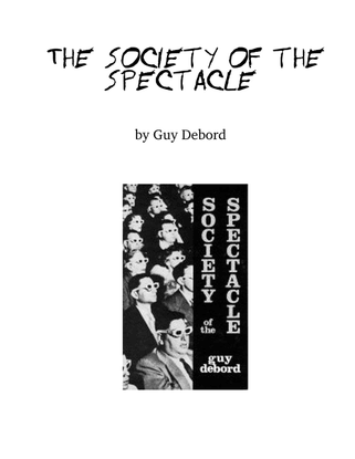 The Society Of The Spectacle Debord