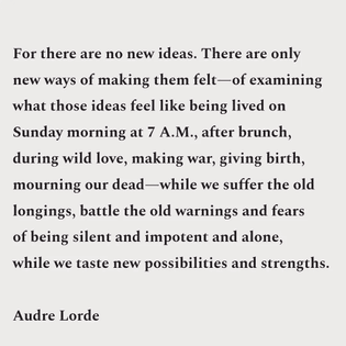 an excerpt from Audre Lorde's essay 'Poetry Is Not a Luxury' (1977)