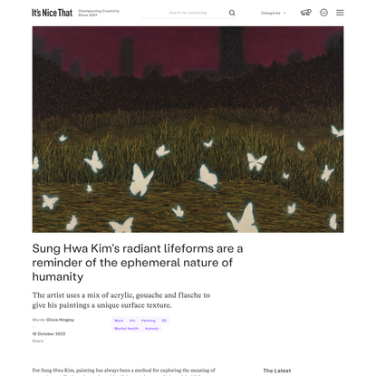 Sung Hwa Kim’s radiant lifeforms are a reminder of the ephemeral nature of humanity