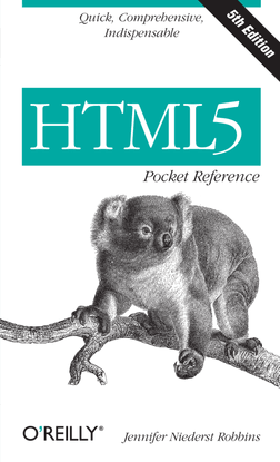 HTML5: Pocket Reference