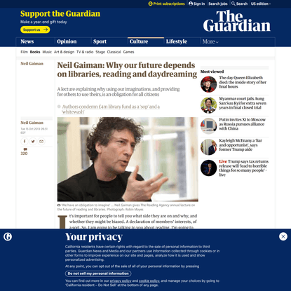 Neil Gaiman: Why our future depends on libraries, reading and daydreaming | Neil Gaiman | The Guardian