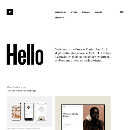 Process Masterclass - Learn UI/UX design, increase your value as a designer