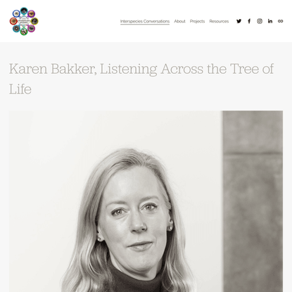 Karen Bakker, Listening Across the Tree of Life — Interspecies Internet