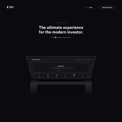Fey: The ultimate experience for the modern investor.