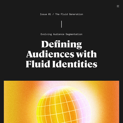 Defining Audiences with Fluid Identities | Zeus Jones
