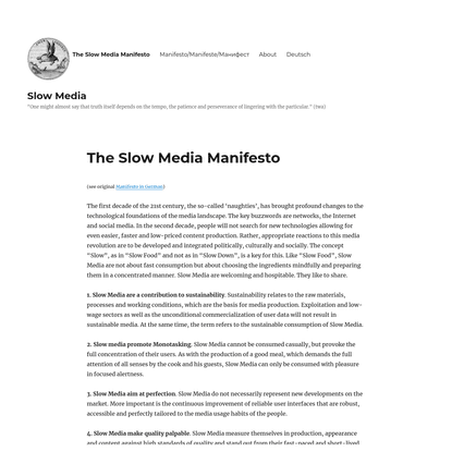 The Slow Media Manifesto