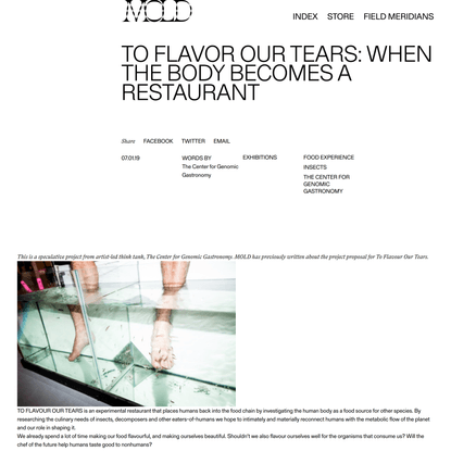 To Flavor Our Tears: When the Body Becomes a Restaurant - MOLD :: Designing the Future of Food