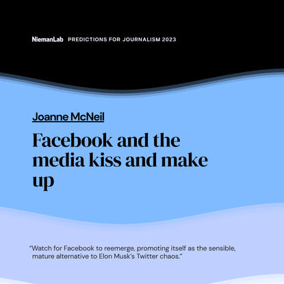 Facebook and the media kiss and make up
