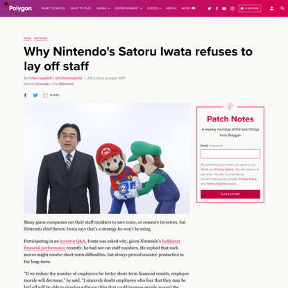 Why Nintendo's Satoru Iwata refuses to lay off staff - Polygon