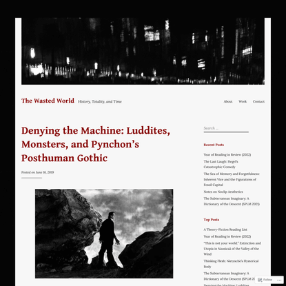 Denying the Machine: Luddites, Monsters, and Pynchon’s Posthuman Gothic