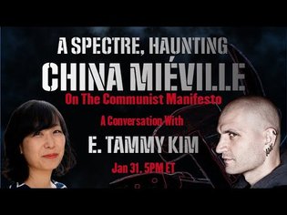 A Spectre Haunting: China Miéville on the Communist Manifesto