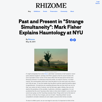 Past and Present in “Strange Simultaneity”: Mark Fisher Explains Hauntology at NYU