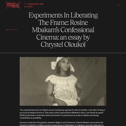 Experiments In Liberating The Frame: Rosine Mbakam’s Confessional Cinema: an essay by Chrystel Oloukoï - Open City Documenta...
