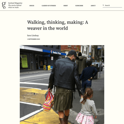 Walking, thinking, making: A weaver in the world