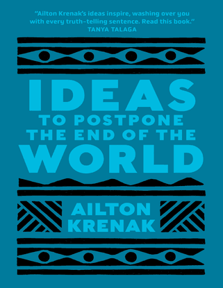 ideas-to-postpone-the-end-of-the-world-ailton-krenak-z-lib.org-.pdf