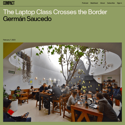 The Laptop Class Crosses the Border