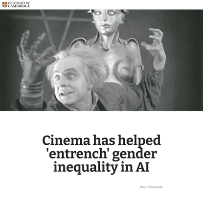 Cinema has helped 'entrench' gender inequality in AI