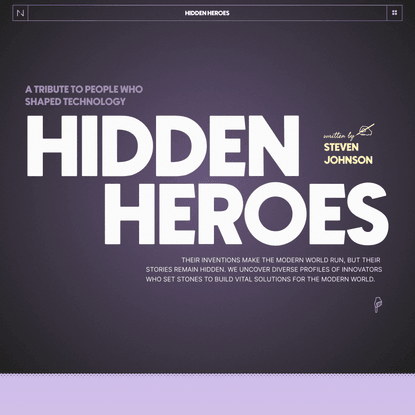 Hidden Heroes – A tribute to people who shaped technology