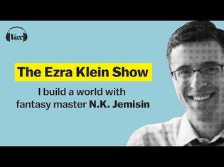 N.K. Jemisin's master class in world building | The Ezra Klein Show