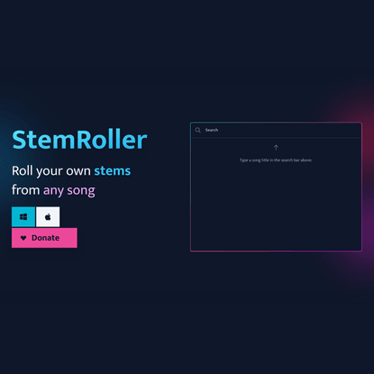 StemRoller - Make stems, instrumental, or acapella version of any song!