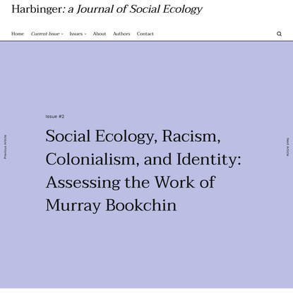 Social Ecology, Racism, Colonialism, and Identity: Assessing the Work of Murray Bookchin – Harbinger