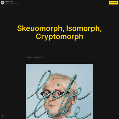 Skeuomorph, Isomorph, Cryptomorph