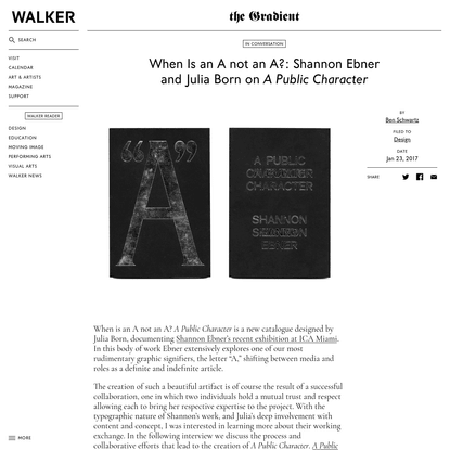 When Is an A not an A?: Shannon Ebner and Julia Born on A Public Character