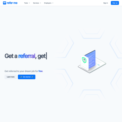 refer me — Give and get referrals 💙