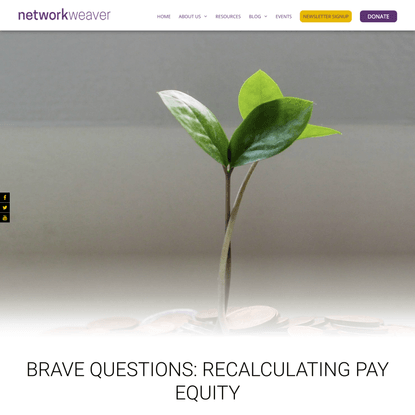 BRAVE QUESTIONS: RECALCULATING PAY EQUITY