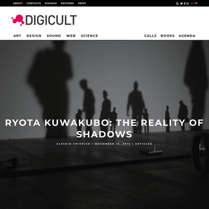 Ryota Kuwakubo: the reality of shadows