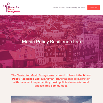 Music Policy Resilience Lab — Center for Music Ecosystems