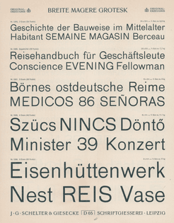 a typeface named Breite magere Grotesk designed by the Leipzig-based J.G. Schelter & Giesecke typefoundry at the end of the 19th century.