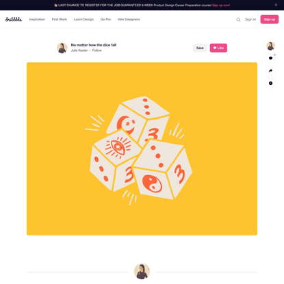 No matter how the dice fall by Julie Keeler on Dribbble
