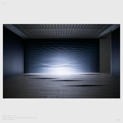 Notion motion * Exhibition * Studio Olafur Eliasson