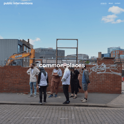 common-places — public interventions