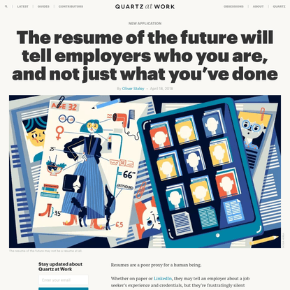 The resume of the future will tell employers who you are, and not just what you've done