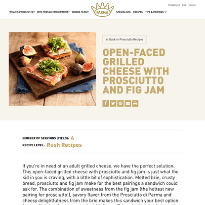 Open-Faced Grilled Cheese with Prosciutto and Fig Jam - Prosciutto Di Parma