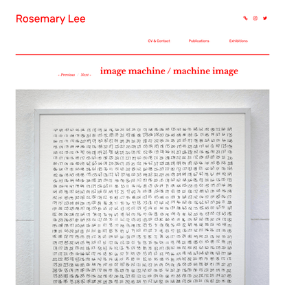 image machine / machine image - Rosemary Lee