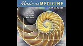 Kay Gardner ~ Music as Medicine (Full Sessions)