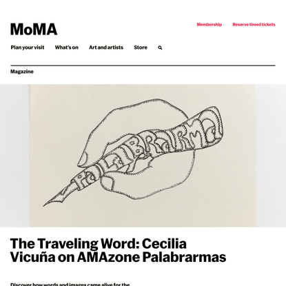 The Traveling Word: Cecilia Vicuña on AMAzone Palabrarmas | Magazine | MoMA
