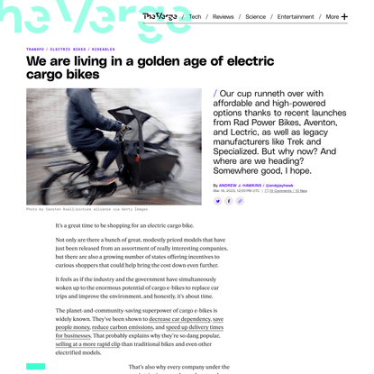 We are living in a golden age of electric cargo bikes