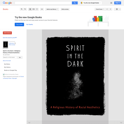 Spirit in the Dark: A Religious History of Racial Aesthetics - Josef Sorett - Google Books