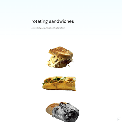 Rotating Sandwiches – that's it