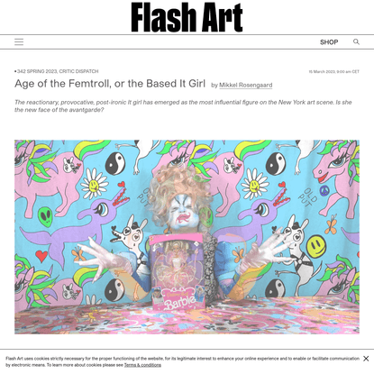 Age of the Femtroll, or the Based It Girl | | Flash Art